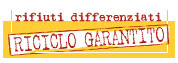 Progetto Recupero – Riciclo Garantito